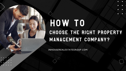 How To Choose The Right Property Management Company?